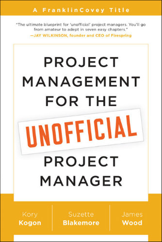 Project Management for the Unofficial Project Manager book cover