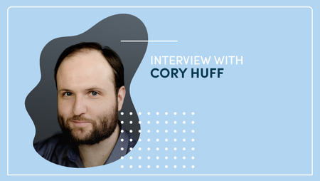 Cover image of interview with Cory Huff
